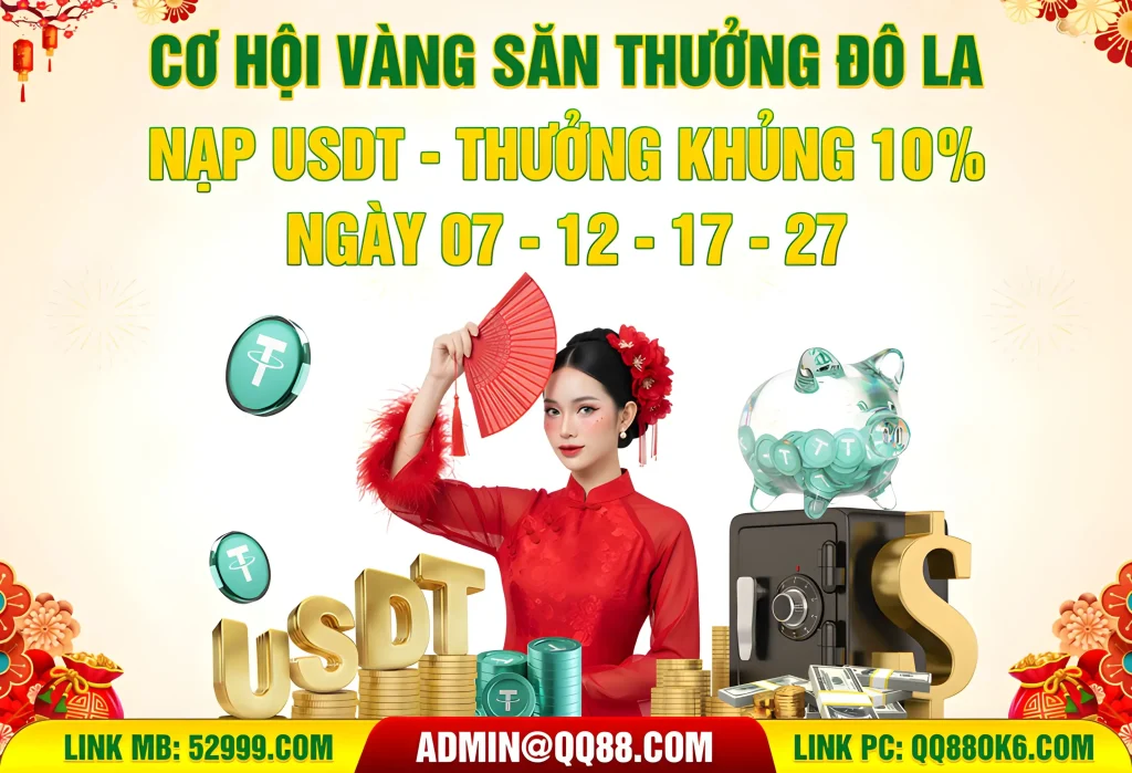 Săn thưởng đô la khi nạp tiền USDT tặng 10%